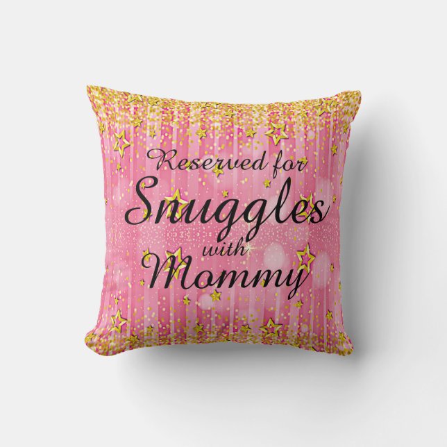 Change ALL Text Add Name Reserved Snuggles Mummy Cushion (Front)