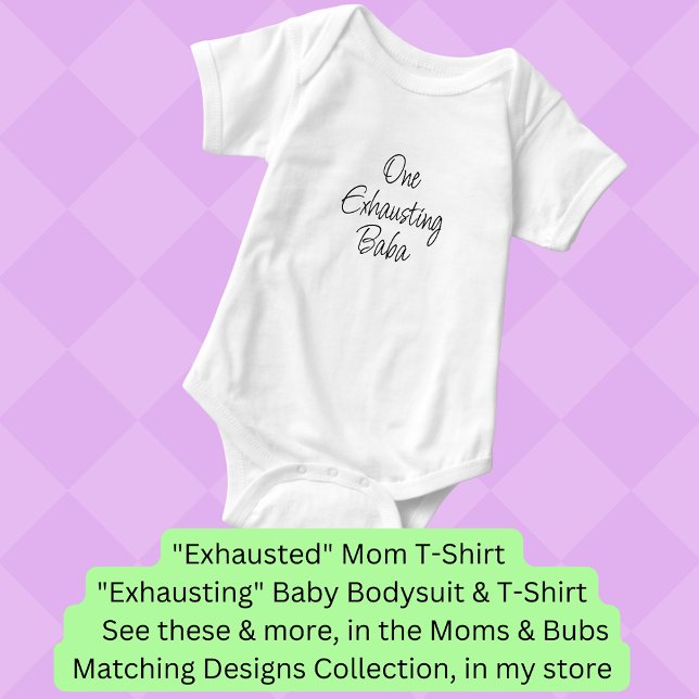 Change ALL Text - One Exhausting Baba, Mum Bub Set Baby Bodysuit (Creator Uploaded)