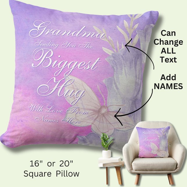 Change ALL TEXT  Send Biggest Hug for Mum Grandma  Cushion (Creator Uploaded)
