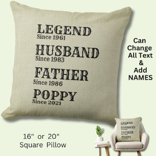 Change ANY Name Date Legend Husband Father Grand T Cushion