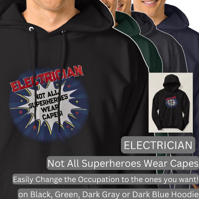 Change Any Text, ELECTRICIAN - Not All Superheroes Hoodie (Creator Uploaded)