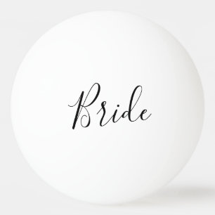 Change Font - Custom Bride  Ping Pong Ball