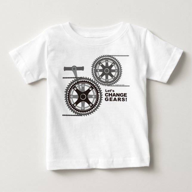 CHANGE GEARS! BABY T-Shirt (Front)