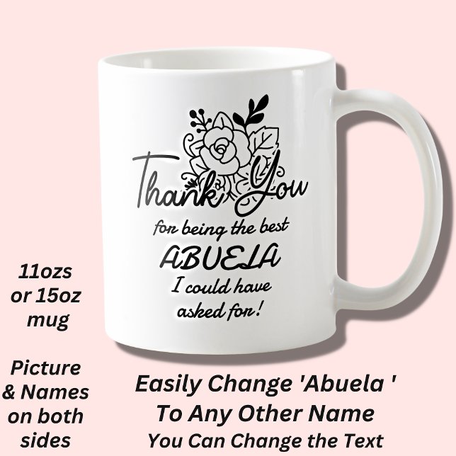 Change Grandmother Name - Abuela Thank You Flowers Coffee Mug (Creator Uploaded)