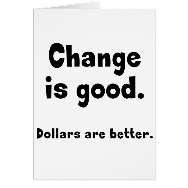 Change is Good (Front)