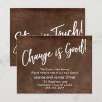 Change is Good! Grunge Brown Moving Announcement