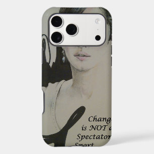 Change is Not a Spectator Sport Art Print