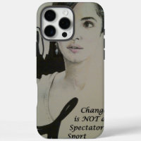 Change is Not a Spectator Sport Art Print