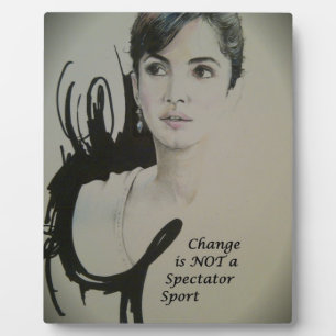 Change is Not a Spectator Sport Art Print Plaque