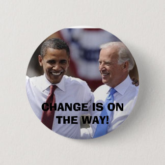 CHANGE IS ON THE WAY! 6 CM ROUND BADGE
