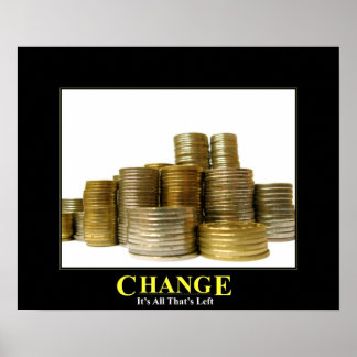 Change...It's All That's Left Poster