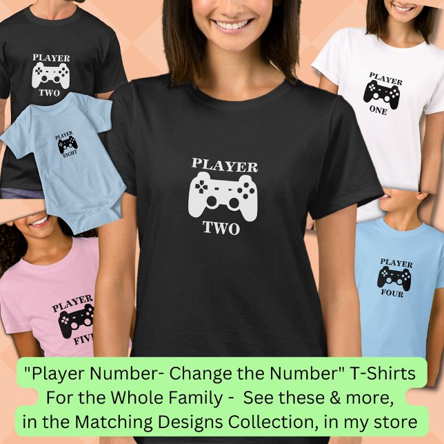 Change Number, Player Two Matching Ladies Gamer T-Shirt (Creator Uploaded)