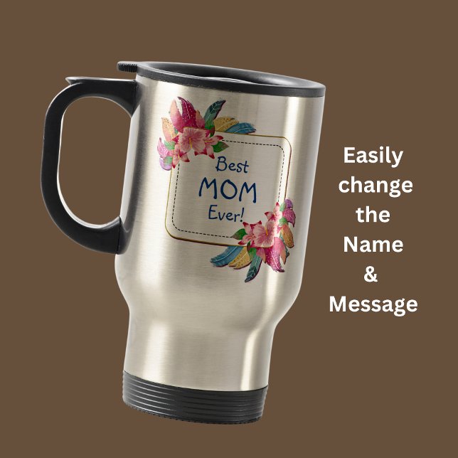 Change Text Add Name Boho Flower Feathers Best Mum Travel Mug (Creator Uploaded)