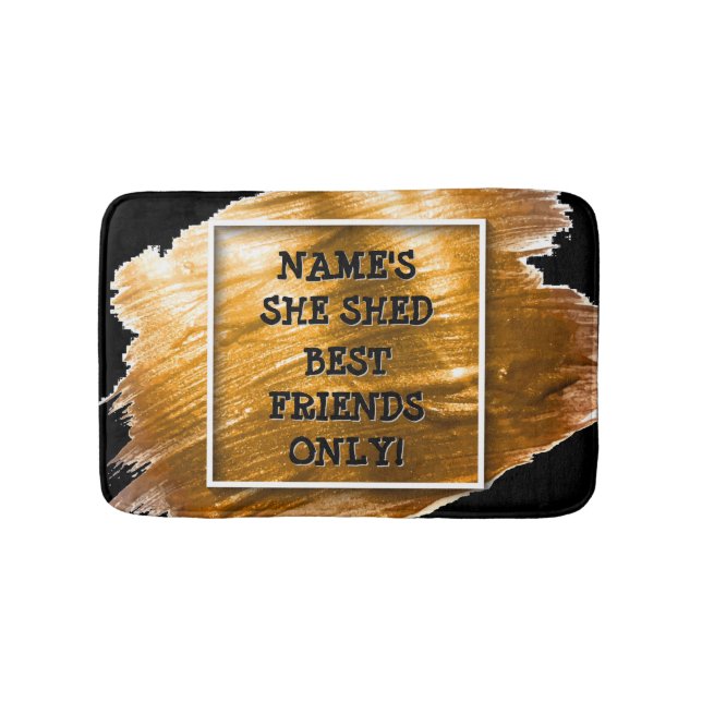 Change Text Add Name She Shed Gold Brush Stroke    Bath Mat (Front)