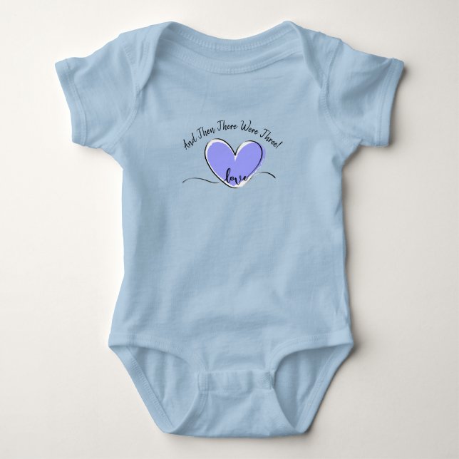 Change Text, And Then There Were Three! Blue Baby Bodysuit (Front)