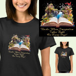 Change Text, Books Where Imagination Takes Flight  T-Shirt<br><div class="desc">You Can Change Any Text - Add a Name etc. - - see my store for lots more great Dragon Lair Gifts.</div>