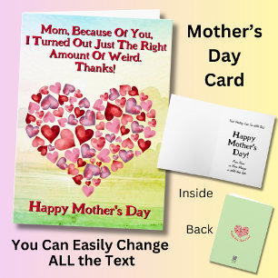 Change Text,  I turned out just the right weird Card