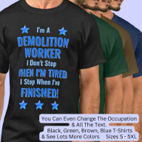 Change Text, I'm A DEMOLITION WORKER Don't Stop
