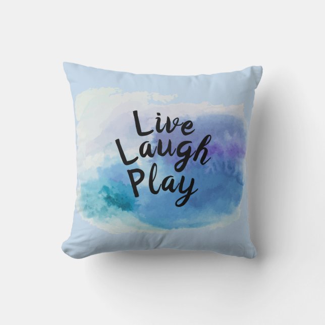 Change Text Live Laugh Play Inspire Motivate Quote Cushion (Front)