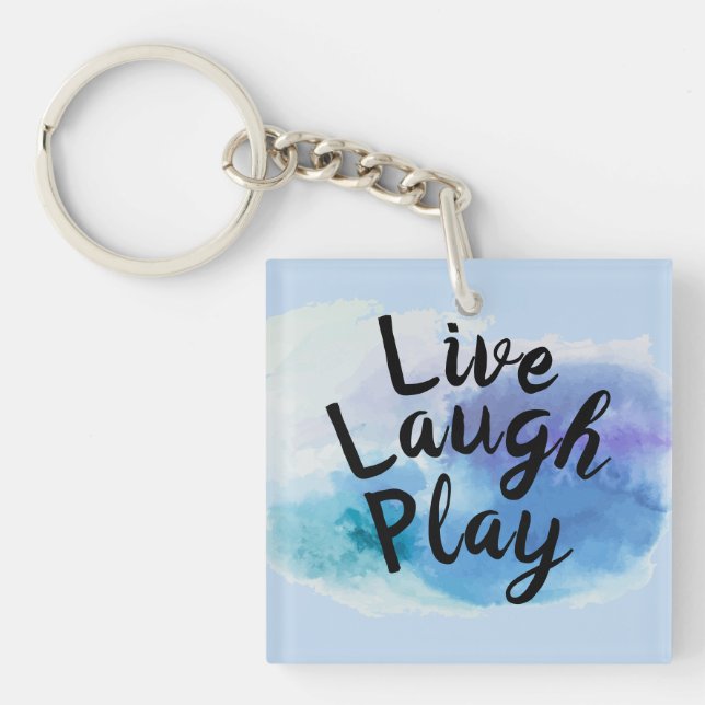 Change Text Live Laugh Play Inspire Motivate Quote Key Ring (Front)