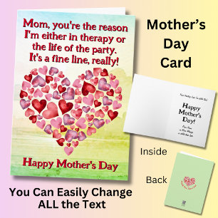 Change Text, Mum, you're the reason I'm either Card