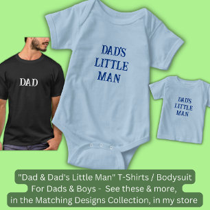 Change Text / Title "Dad's Little Man"  Father Son Baby Bodysuit