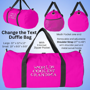 Change Text World's Coolest Grandma Hot Pink  Duffle Bag