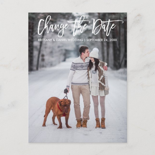 Change The Date Modern Brush Script New Date Postcard (Front)