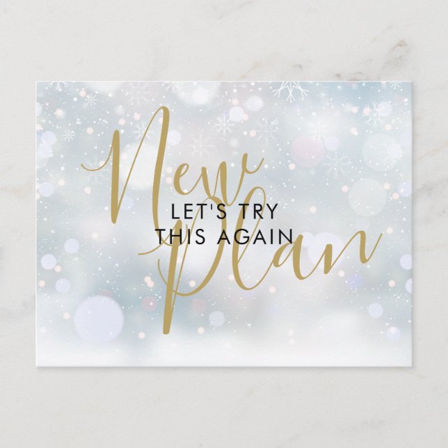 Change the Date New Plan Script Cancelled Winter  Postcard (Front)