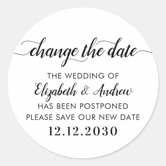 Change the Date New Plans Postponement Wedding Classic Round Sticker (Front)