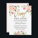 Change The Date Pink Floral Gold Script Postcard<br><div class="desc">Change The Date Pink Floral Gold Script Postcard</div>