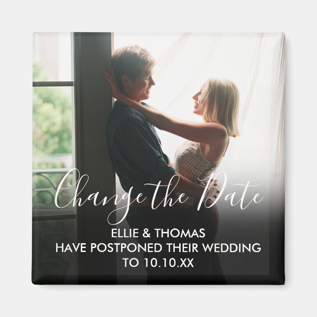 Change the Date Postponed Wedding Script Photo Magnet (Front)
