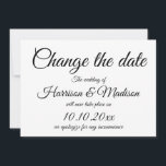 Change the Date, Script Wedding Announcement<br><div class="desc">Change the Date,  Save the Date,  classic elegant custom script Calligraphy Wedding Announcement card.
Black and white</div>