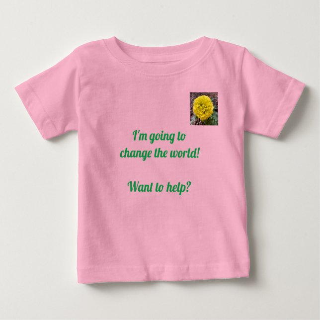 Change the World Baby T-Shirt (Front)