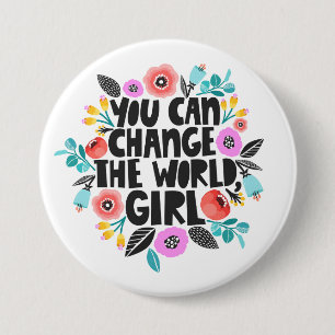 Change the World Girl Button