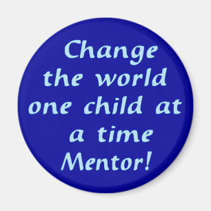 Change the World Magnet