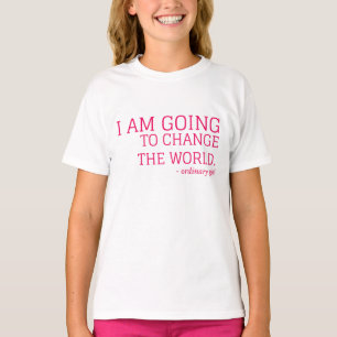 Change the World T-Shirt