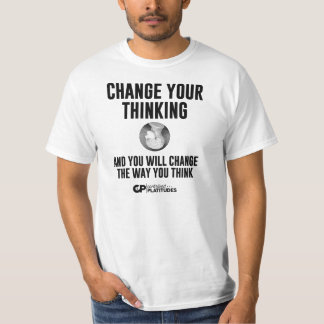 Change Thinking: Contrived Platitudes T-shirt LT