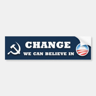 Change We Can Believe In Bumper Sticker