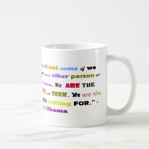 “Change will not come…” Barack Obama Quote Coffee Mug