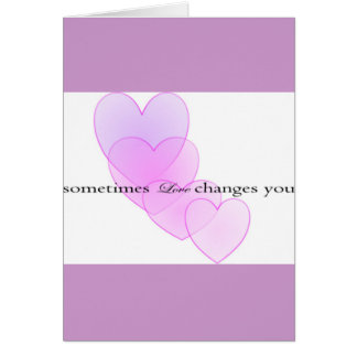 Changes of Love