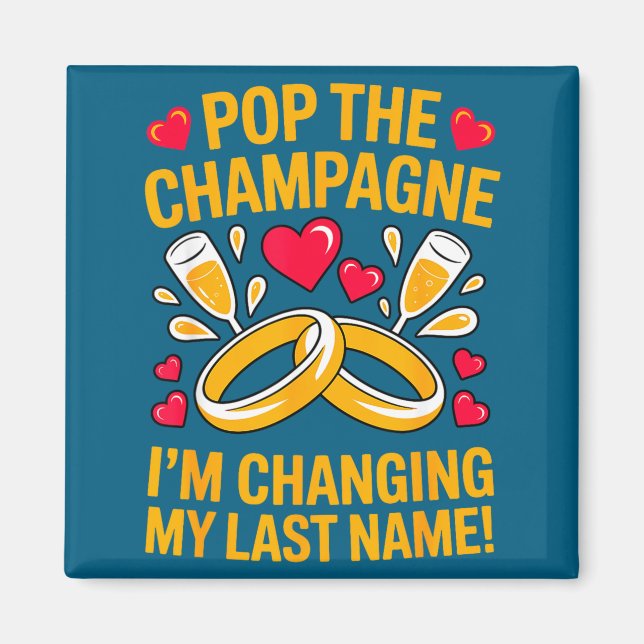 Changing last name fiancée wife husband engaged magnet (Front)