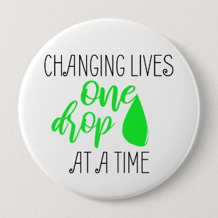 Changing Lives One Drop At A Time - CBD Oil Fan 10 Cm Round Badge