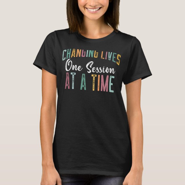 Changing Lives One Session At A Time Behaviour Tec T-Shirt (Front)