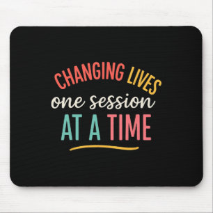 Changing Lives One Session At A Time Mental Health Mouse Pad