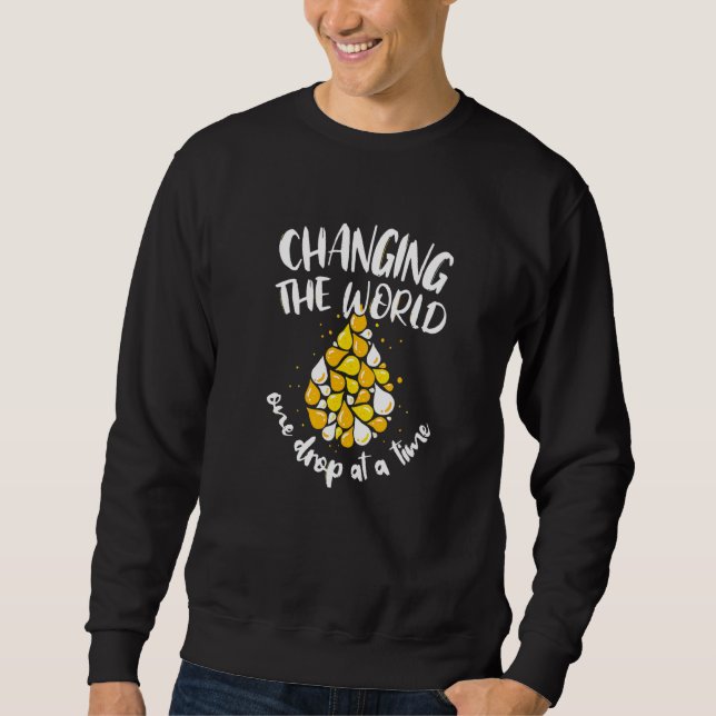 Changing The World One Drop At A Time Essential Oi Sweatshirt (Front)