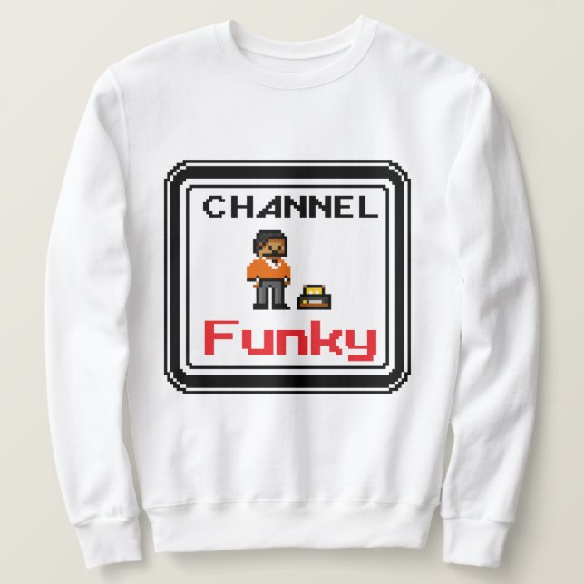 Channel Funky Pixel Art  Sweatshirt (Design Front)