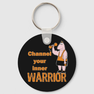 Channel Your Inner Warrior Key Ring