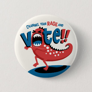 Channel your Rage and vote Button