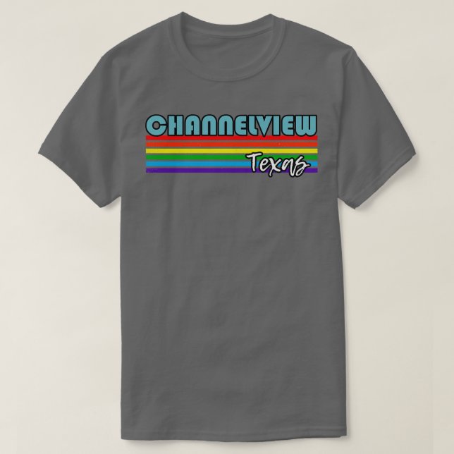 Channelview Texas Pride  Channelview LGBT Gift LGB T-Shirt (Design Front)